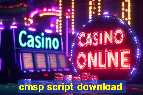 cmsp script download